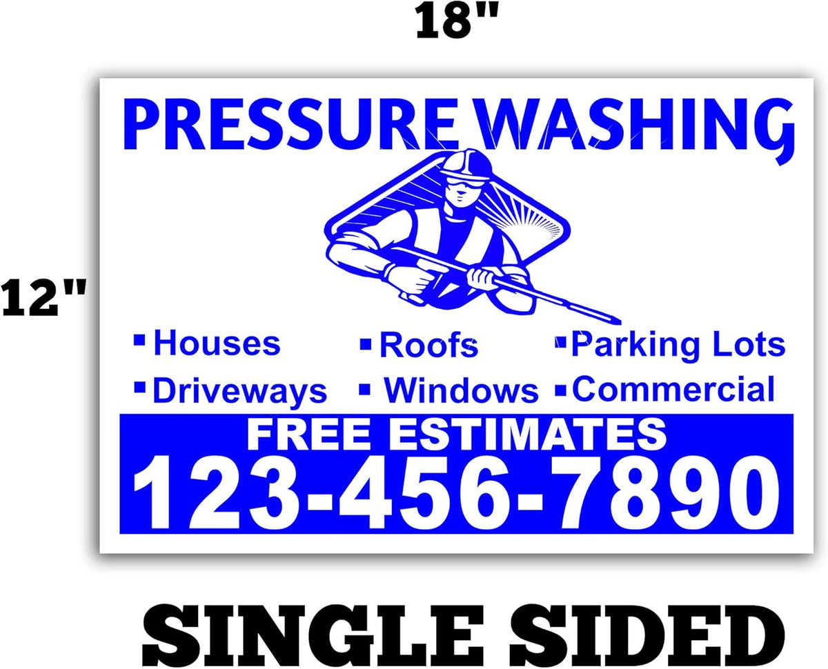 Pressure Washing Yard Signs 18x12 Single Sided Glossy UV-Ink 50 E6397